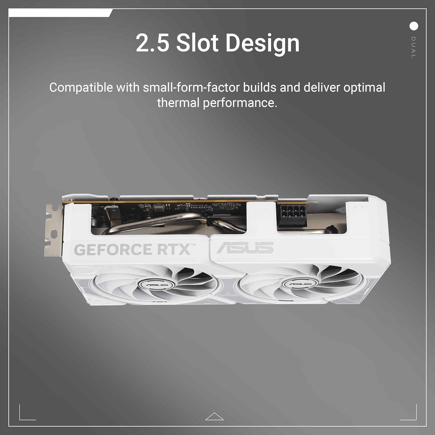 ASUS Dual GeForce RTX™ 5060 8GB GDDR7 White Edition (PCIe 5.0, 8GB GDDR7, DLSS 4, HDMI 2.1b, DisplayPort 2.1b, 2.5-Slot, Axial-tech Fan Design, 0dB Technology, Dual BIOS and More) Elite