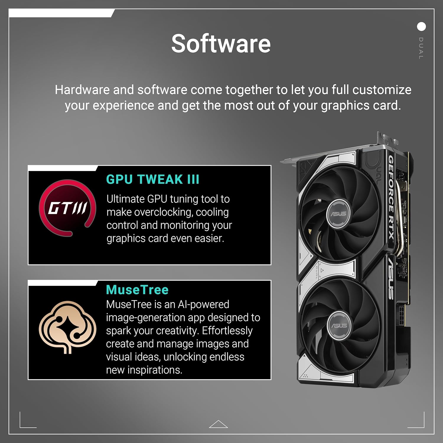 ASUS Dual GeForce RTX™ 5060 8GB GDDR7 OC Edition (PCIe 5.0, 8GB GDDR7, DLSS 4, HDMI 2.1b, DisplayPort 2.1b, 2.5-Slot Design, Axial-tech Fan Design, 0dB Technology, and More) Elite