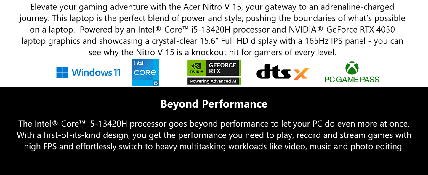 Acer Nitro V Gaming Laptop | Intel Core i5-13420H Processor | NVIDIA GeForce RTX 4050 Laptop GPU | 15.6" FHD IPS 165Hz Display | 8GB DDR5 | 512GB Gen 4 SSD | Wi-Fi 6 | Backlit KB | ANV15-52-586Z Elite