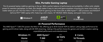 Acer Nitro V 16S AI Gaming Laptop | AMD Ryzen 7 260 Processor | NVIDIA GeForce RTX 5060 Laptop GPU (572 AI Tops) | 16" WUXGA IPS 180Hz Display | 32GB DDR5 | 1TB Gen 4 SSD | Wi-Fi 6 | ANV16S-41-R2AJ Elite